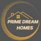 PRIME DREAM HOMES